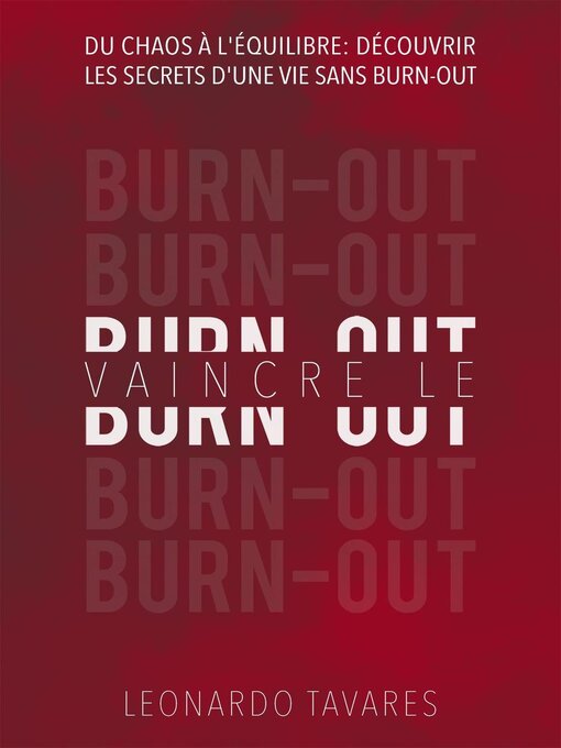 Title details for Vaincre le Burn-out by Leonardo Tavares - Wait list